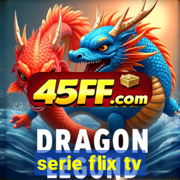 serie flix tv